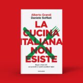 Alberto Grandi, “La cucina italiana non esiste”