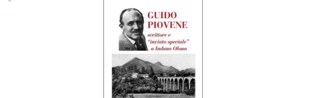 Guido Piovene, “Scrittore e <em>inviato speciale</em> a Induno Olona”