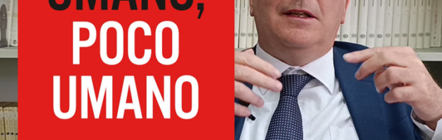 Giuseppe Girgenti, “Umano, poco umano”