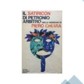 #Chiara8626: Antonino Pittà racconta il “Satiricon” tradotto da Piero Chiara
